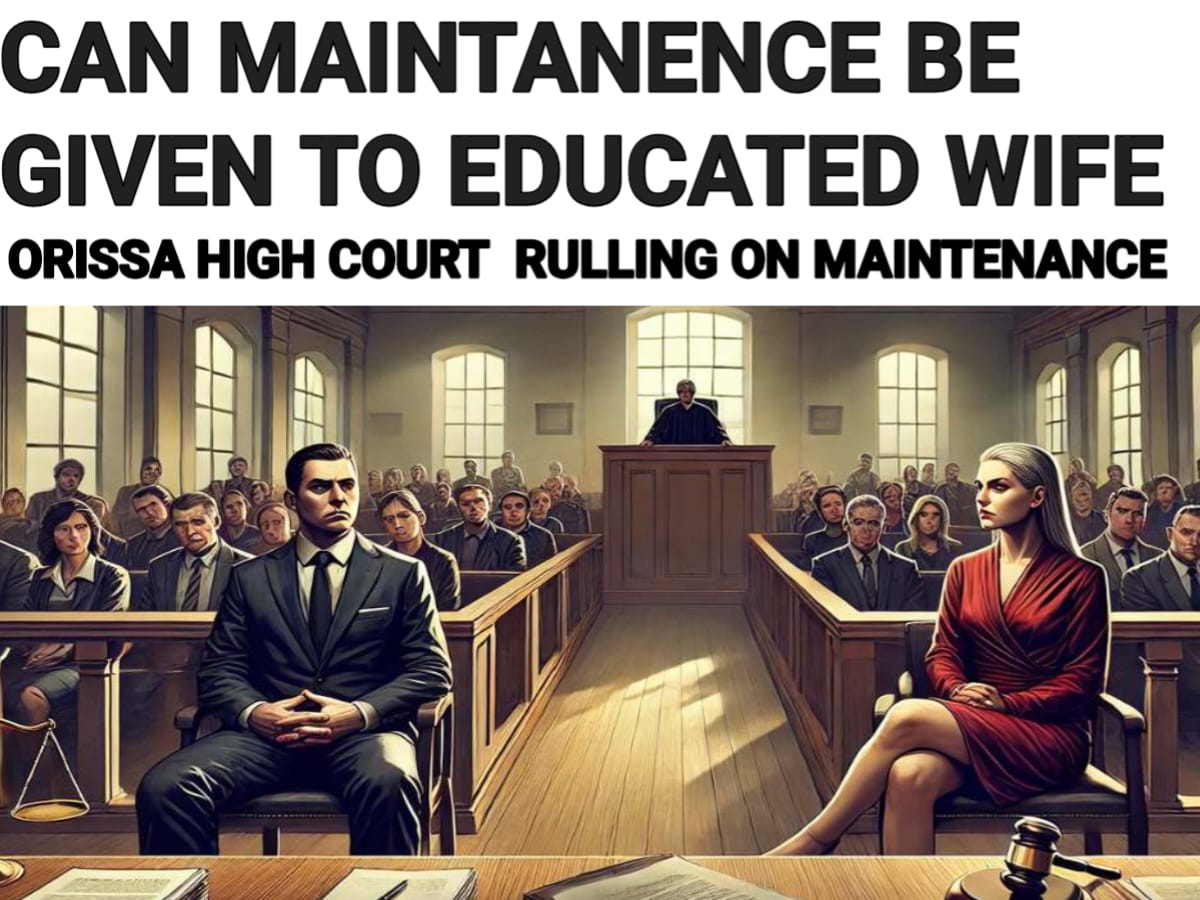 Is educated wife allowed to get maintainence from the husband